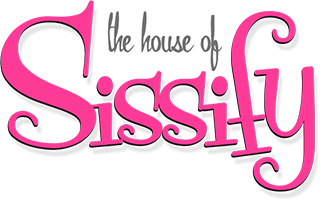 House of Sissify